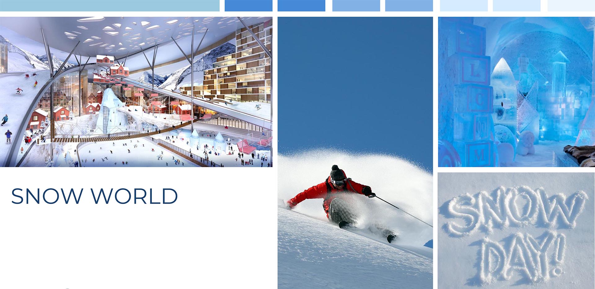 Snow World - Sân trượt tuyết trong nhà